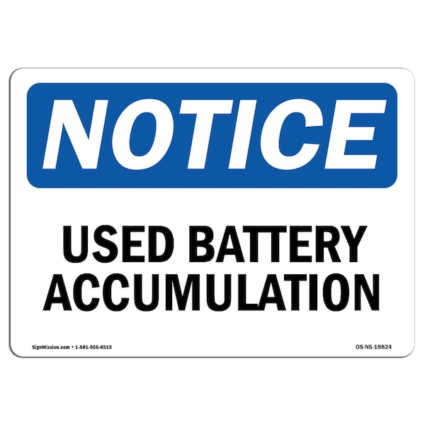 Safety Sign, OSHA Notice, 3.5" Height, Used Battery Accumulation Sign, Landscape, 10PK